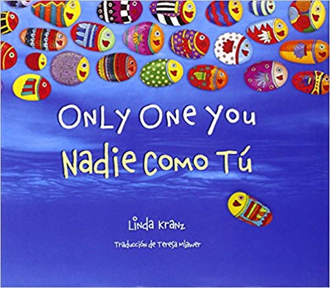 Only One You/Nadie Como Tú (English and Spanish Edition)