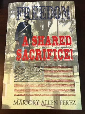 Freedom: A Shared Sacrifice
