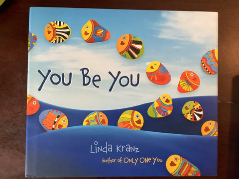 You Be You