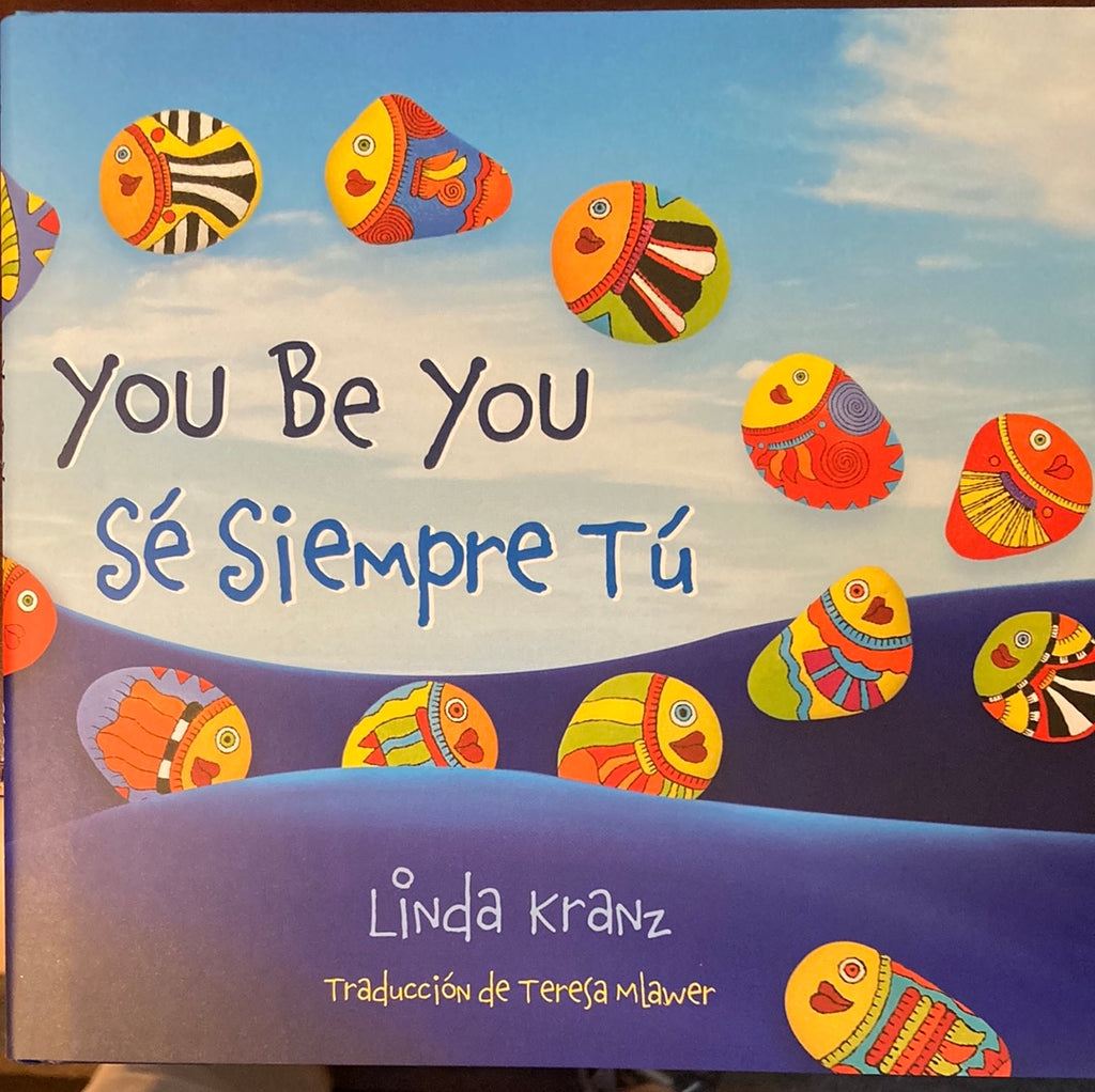 You Be You/se siempre Tu